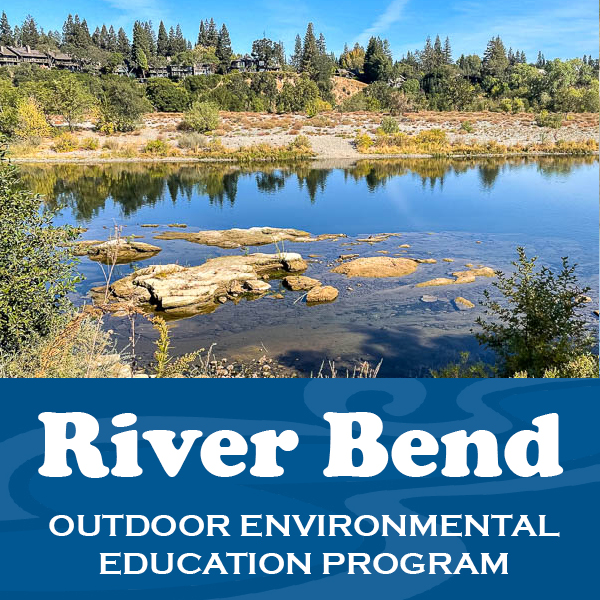 River Bend Outdoor Environmental Education Program
