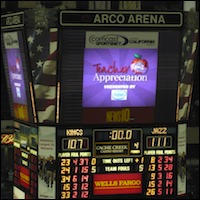 Teacher Appreciation logo on ARCO Arena scoreboard