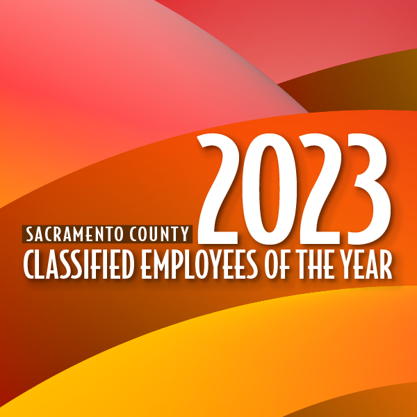 2023 Sacramento County Classified Employees of the Year