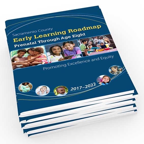 Stack of Sacramento County Early Learning Roadmaps publications
